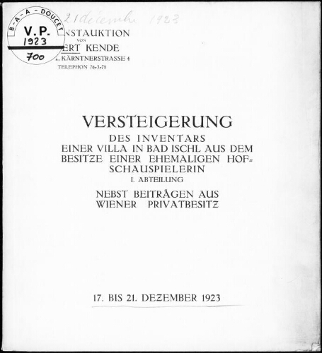 Versteigerung des Inventars einer Villa in Bad Ischl aus dem Besitze einer ehemaligen Hofschauspielerin [...] : [vente du 17 au 21 décembre 1923]