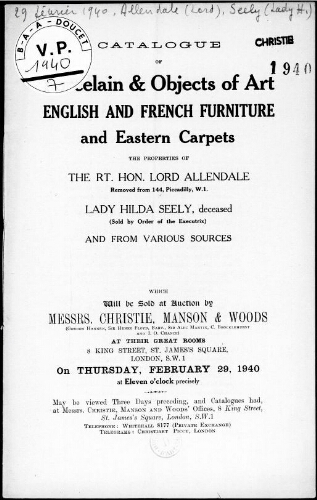 Catalogue of Porcelain and Objects of Art, English and French furniture and Eastern Carpets [...] : [vente du 29 février 1940]
