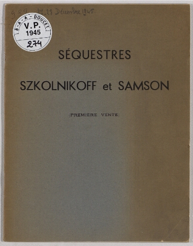 Séquestres Szkolnikoff et Samson. 1re vente : [vente des 27 et 28 décembre 1945]