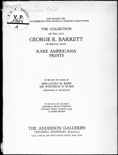 Collection of the late George R. Barrett, of Boston, Mass. Rare americana prints [...] : [vente des 3 et 4 janvier 1924]