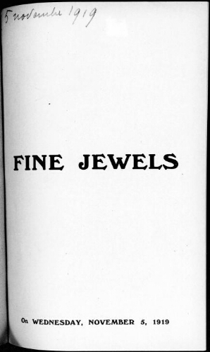 Catalogue of a casket of jewels the property of a lady [...] and fine jewels from various sources : [vente du 5 novembre 1919]