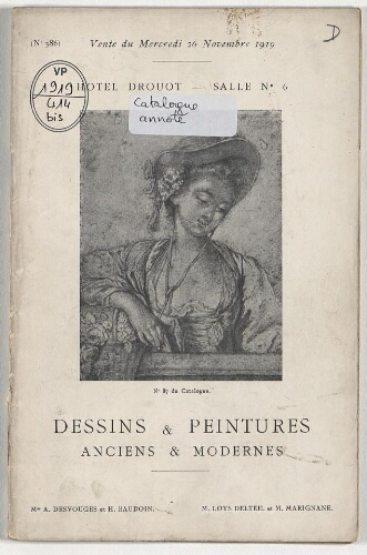 Catalogue des dessins et peintures anciens et modernes [...] : [vente du 26 novembre 1919]