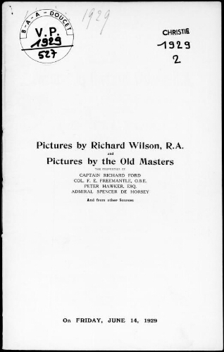 Pictures by Richard Wilson [...], the properties of Captain Richard Ford, Colonel F. E. Freemantle [...] : [vente du 14 juin 1929]