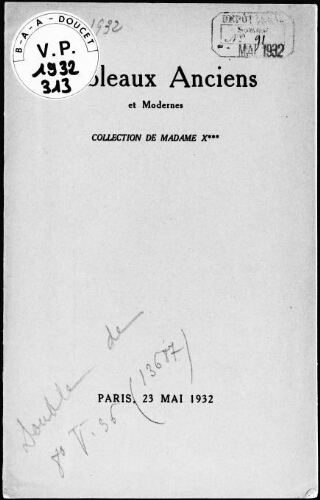 Tableaux anciens et modernes, collection de Madame X*** : [vente du 23 mai 1932]