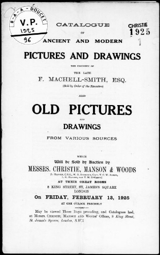 Catalogue of ancient and modern pictures and drawings, the property of the late F. Machell-Smith, Esq. [...] : [vente du 13 février 1925]