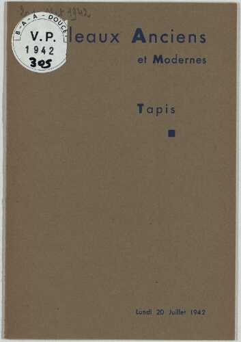 Tableaux anciens et modernes, tapis : [vente du 20 juillet 1942]