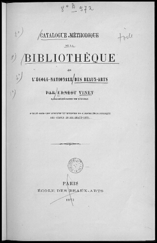 Catalogue méthodique de la Bibliothèque de l'Ecole nationale des beaux-arts