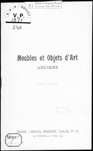 Meubles et objets d'art anciens : [vente du 15 avril 1921]