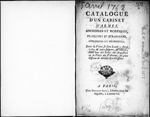 Catalogue d'un cabinet d'armes anciennes et modernes, françaises et étrangères [...] : [vente du 5 avril 1762]