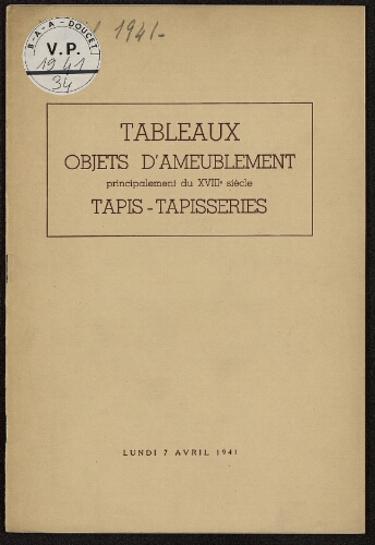 Tableaux, objets d'ameublement principalement du XVIIIème siècle [...] : [vente du 7 avril 1941]