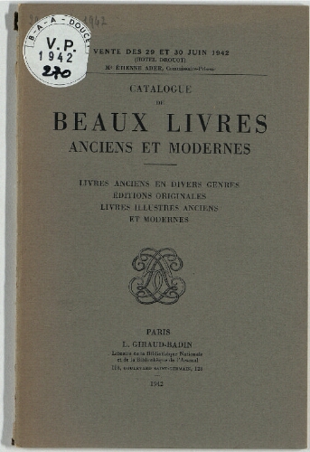 Catalogue de beaux livres anciens et modernes : [vente des 29 et 30 juin 1942]