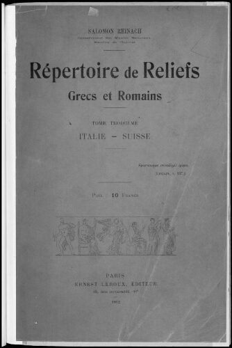 Répertoire de reliefs grecs et romains. Tome 3 : Italie - Suisse