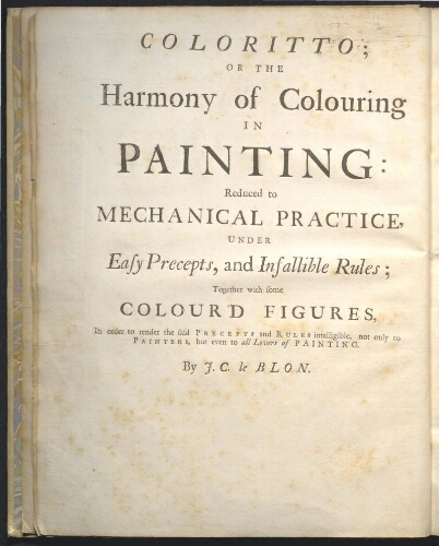 Coloritto or The harmony of colouring in painting = L'Harmonie du coloris dans la peinture [...]