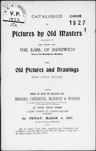 Catalogue of pictures by old masters, the property of the Right Hon. the Earl of Sandwich [...] : [vente du 4 mars 1927]