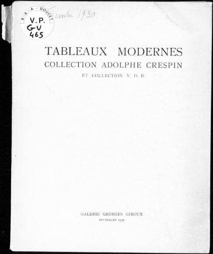 Tableaux modernes provenant de la collection M. Adolphe Crespin, de la succession de Madame V. D. B. [...] : [vente du 8 décembre 1930]
