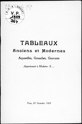 Tableaux anciens et modernes, aquarelles, gouaches, gravures, appartenant à Madame X... : [vente du 23 novembre 1929]