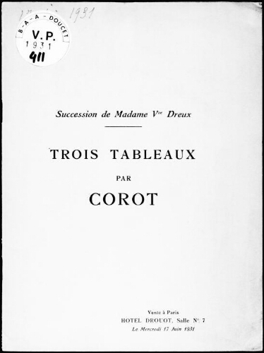 Succession de Madame Veuve Dreux, trois tableaux par Corot : [vente du 17 juin 1931]