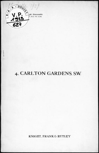 4, Carlton Gardens, S.W. : [vente du 15 au 18 juillet 1929]