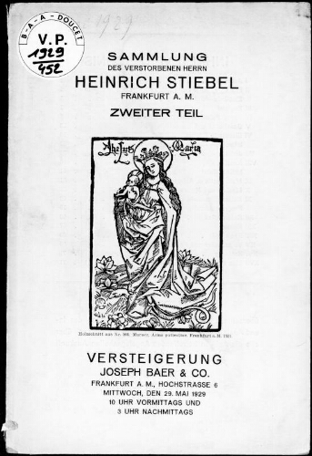 Sammlung des verstorbenen Herrn Heinrich Stiebel, Frankfurt a. M., zweiter Teil : [vente du 29 mai 1929]