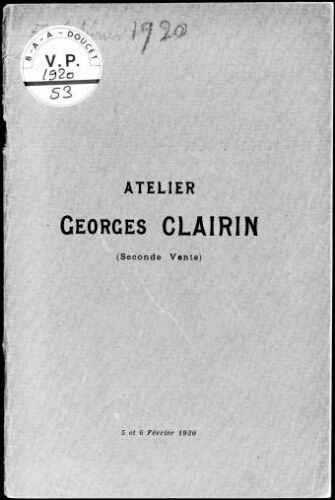 Atelier Georges Clairin (seconde vente) : [vente des 5 et 6 février 1920]