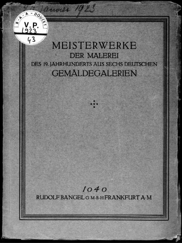 Meisterwerke der Malerei des 19. Jahrhunderts aus sechs deutschen Gemäldegalerien : [vente du 29 janvier 1923]