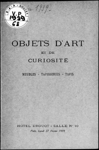 Catalogue des objets d'art et de curiosité […] : [vente du 27 février 1939]