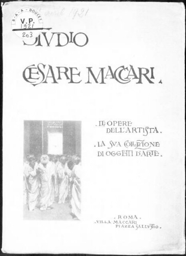 Studio Cesare Maccari, le opere dell'artista, la sua collezione di oggetti d'arte : [vente du 4 au 9 avril 1921]