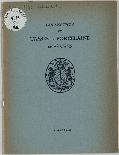 Collection de tasses en porcelaine de Sèvres : [vente du 16 mars 1942]