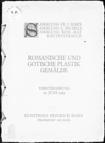 Sammlung Fr. J. Marx [...], romanische und gotische Plastik, Gemälde : [vente du 11 juin 1929]