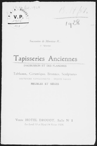 Succession de Monsieur R... (1re vente). Tapisseries anciennes d'Aubusson et des Flandres [...] : [vente des 13 et 14 février 1928]