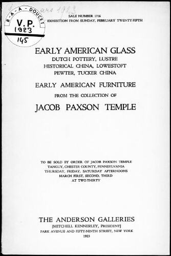Early American glass, Dutch pottery, lustre [...] from the collection of Jacob Paxson Temple : [vente du 1er au 3 mars 1923]
