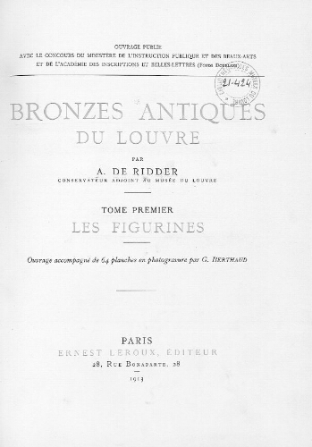 Les bronzes antiques du Musée du Louvre. Tome Premier : les Figurines