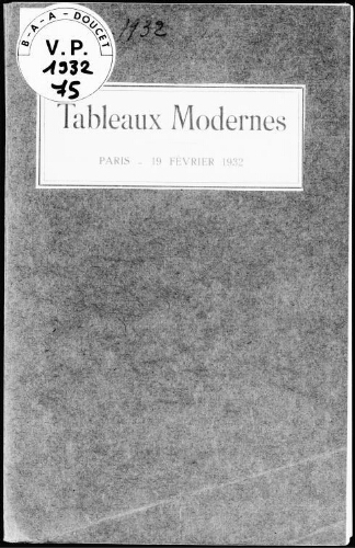 Tableaux modernes, aquarelles, gouaches, dessins : [vente du 19 février 1932]