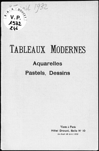 Tableaux modernes, aquarelles, pastels, dessins : [vente du 28 avril 1932]