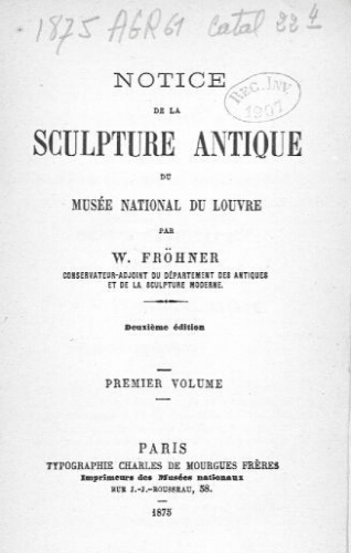 Notice de la sculpture antique du Musée national du Louvre