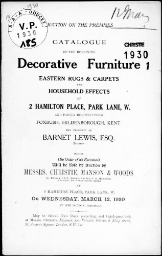 Catalogue of the remaining decorative furniture, eastern rugs & carpets [...], the property of Barnet Lewis [...] : [vente du 12 mars 1930]