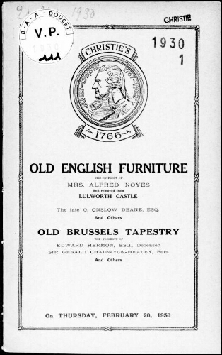 Old English furniture, the property of Mrs. Alfred Noyes, and removed from Lulworth Castle [...] : [vente du 20 février 1930]