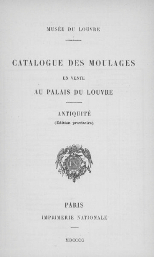 Catalogue des moulages en vente au Palais du Louvre : Antiquité