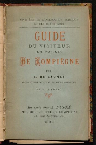 Guide du visiteur au Palais de Compiègne