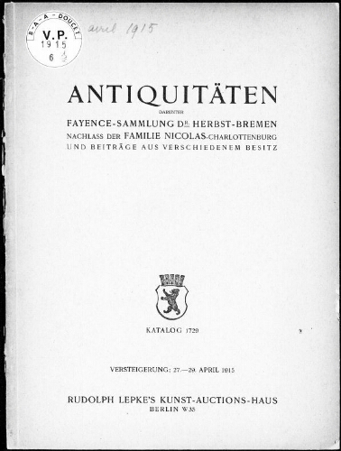 Antiquitäten darunter Fayence [...] : [vente du 27 au 29 avril 1915]
