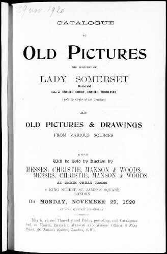 Catalogue of Old Pictures the Property of Lady Somerset, Deceased, Late of Enfield Court, Enfield, Middlesex [...] : [vente du 26 novembre 1920]