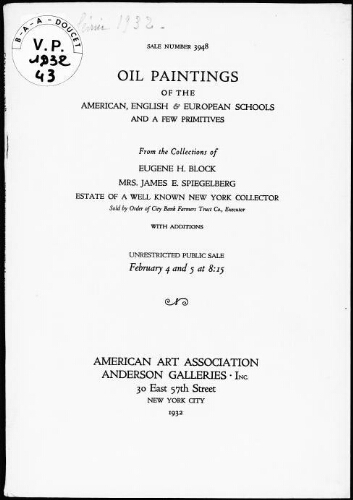 Oil paintings of the American, English and European schools […], from the collections of Eugene H. Block […] : [vente des 4 et 5 février 1932]