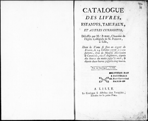 Catalogue des livres, estampes, tableaux et autres curiosités, délaissés par M. Jorre [...] : [vente du 14 octobre 1776]