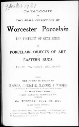 Catalogue of two small collections of Worcester porcelain, the property of a gentleman [...] : [vente du 19 juillet 1921]