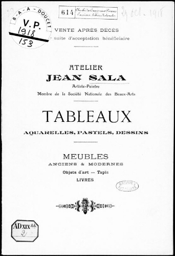 Catalogue des tableaux, aquarelles, pastels, dessins par Jean Sala […] : [vente des 29 et 30 octobre 1918]