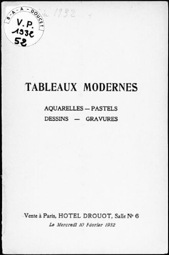 Tableaux modernes, aquarelles, pastels, dessins, gravures : [vente du 10 février 1932]