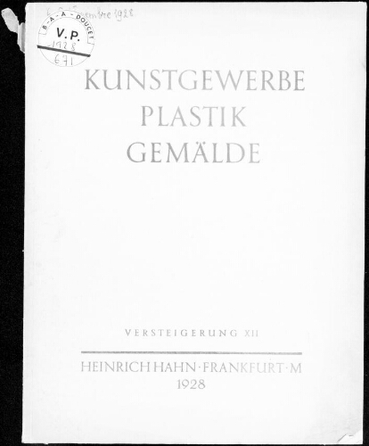 Kunstgewerbe, Plastik, Gemälde : [vente du 6 au 8 novembre 1928]