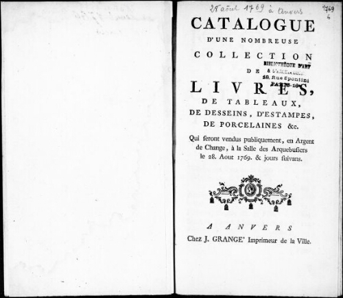Catalogue d'une nombreuse collection de livres, de tableaux, de dessins, d'estampes, de porcelaines [...] : [vente du 28 août 1769]