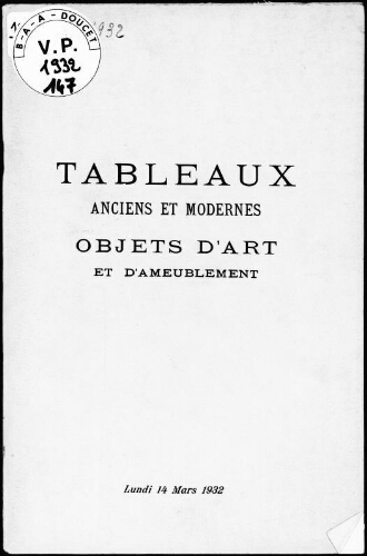 Tableaux anciens et modernes, objets d'art et d'ameublement : [vente du 14 mars 1932]