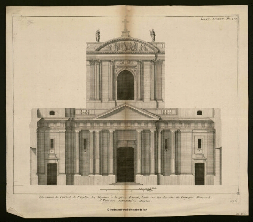 Elévation du portail de l'Eglise des Minimes à la Place Royale, bâtie sur les desseins de François Mansard